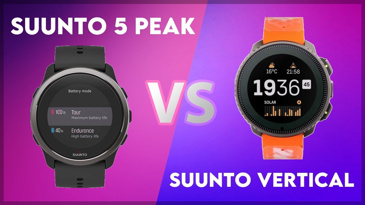Suunto 5 Peak vs Suunto Vertical Comparison