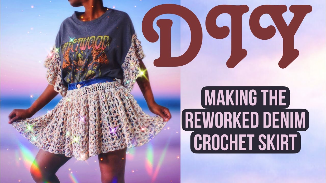 Making A Reworked Denim Crochet Skirt!