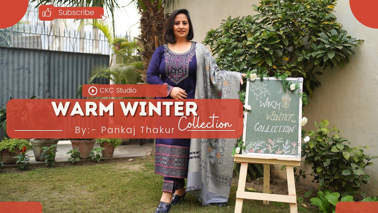 WARM WINTER collection BY Pankaj Thakur (Studio CKC)