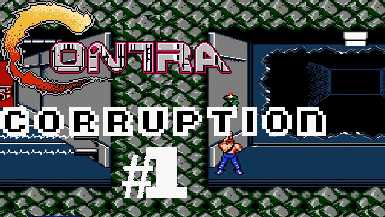 CORRUPTION [#1]: Contra
