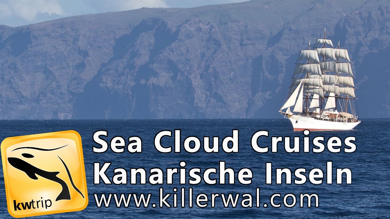 Sea Cloud II: Luxus-Kreuzfahrt zu den Kanaren: Gran Canaria, Teneriffa & La Gomera [HD]