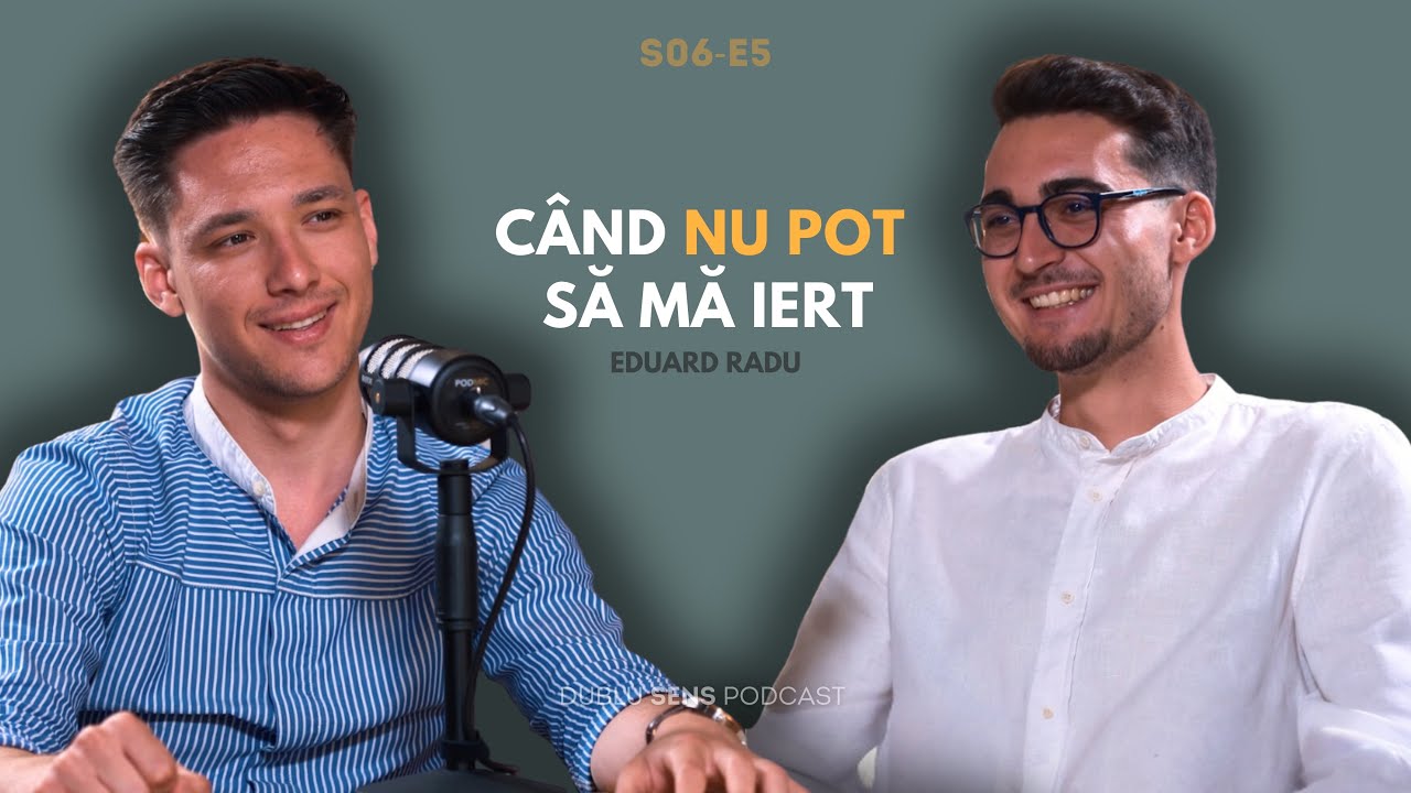 REMUȘCAREA, RUȘINEA ȘI VINOVĂȚIA MĂ COPLEȘESC. CUM SĂ MĂ IERT? | Eduard Radu #53