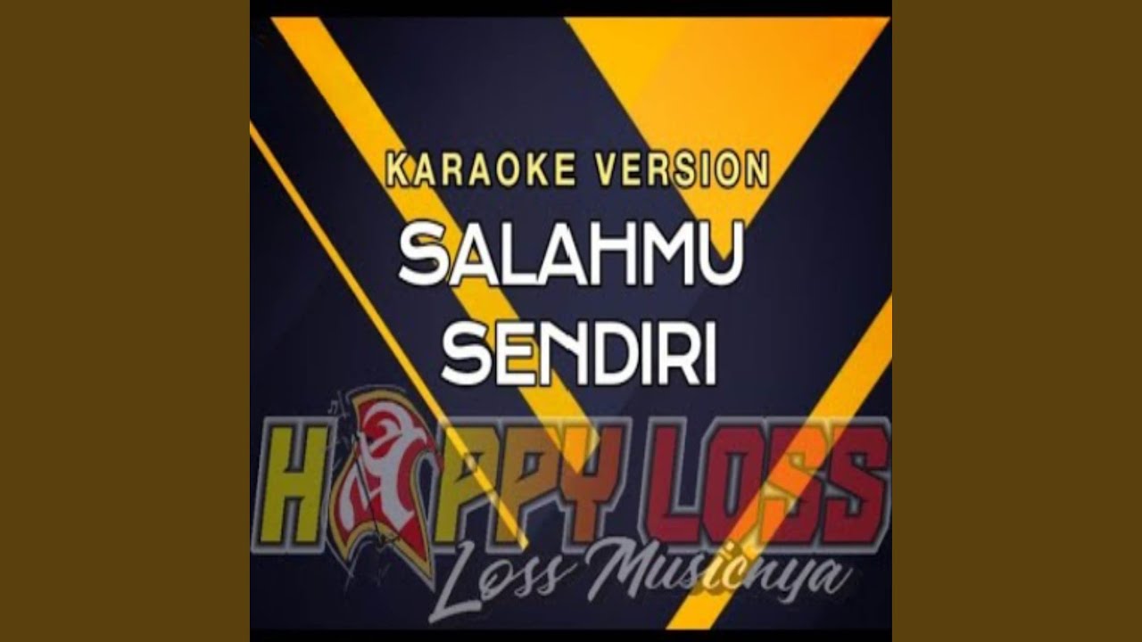 Salahmu Sendiri (Karaoke)