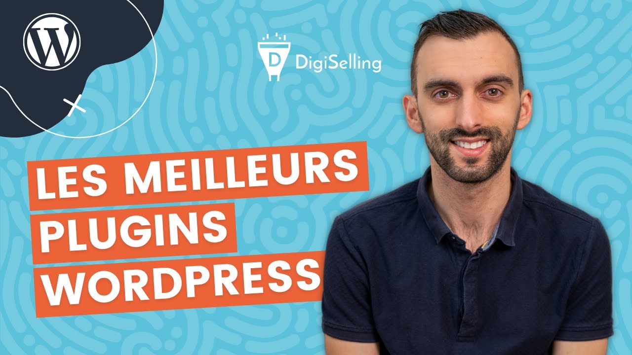 Les meilleurs plugins WordPress &agrave; conna&icirc;tre pour votre site web WordPress
