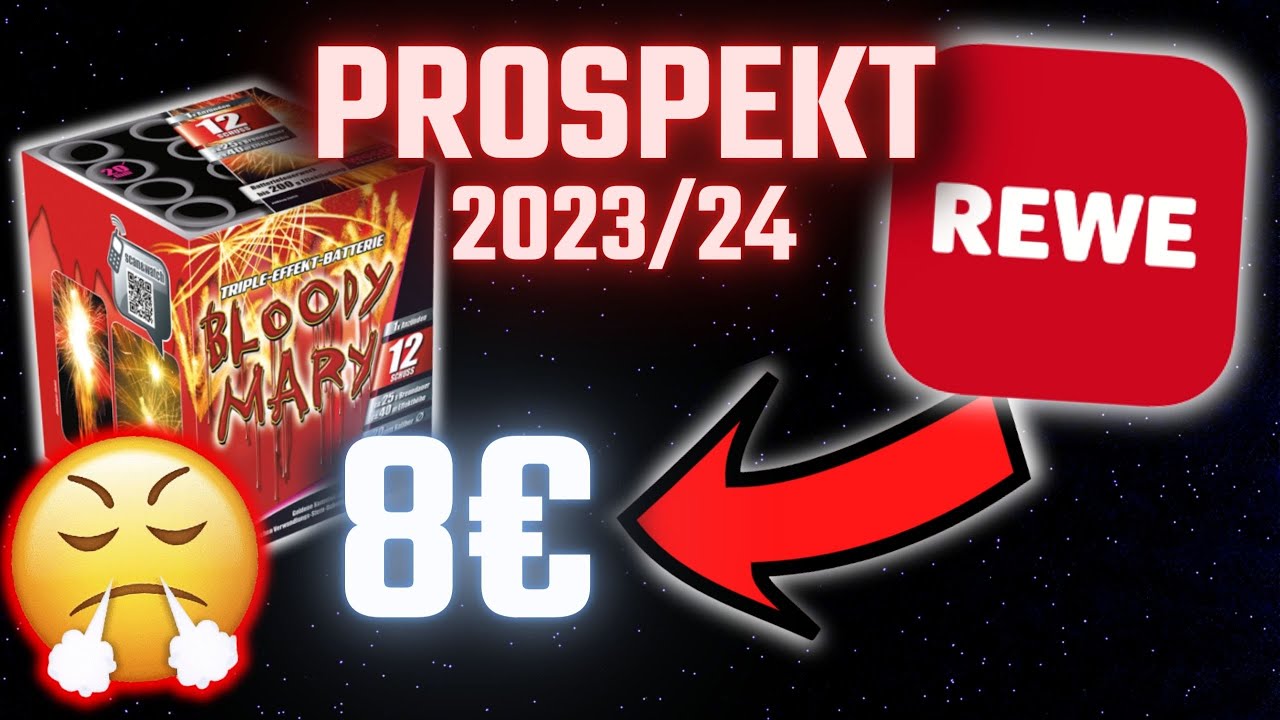 TEUER!😡 REWE Feuerwerk Prospekt 2023/24