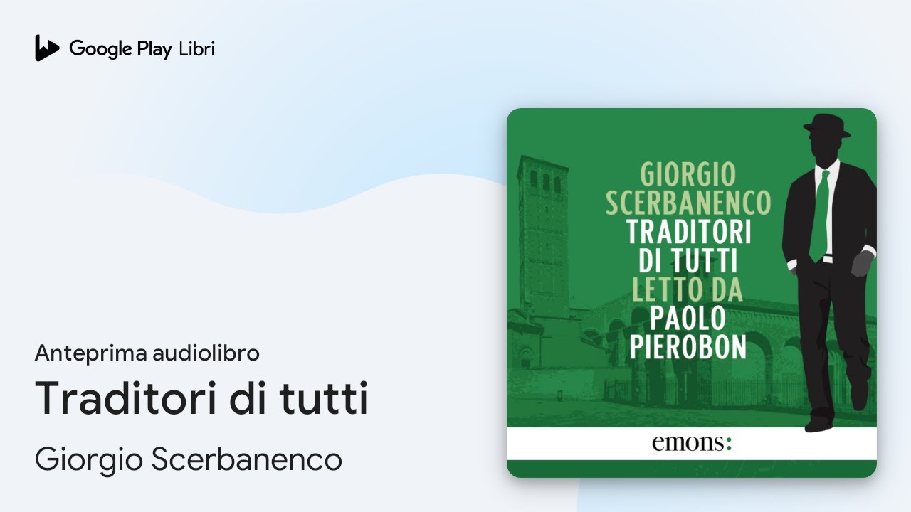 Traditori di tutti di Giorgio Scerbanenco &middot; Anteprima audiolibro