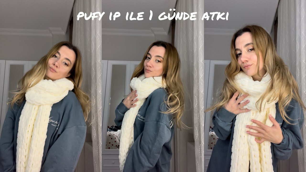 Puffy ip ile 1 g&uuml;nde atkı &ouml;r&uuml;yoruz🤍✨ | yapılışı basit anlatım #alize 