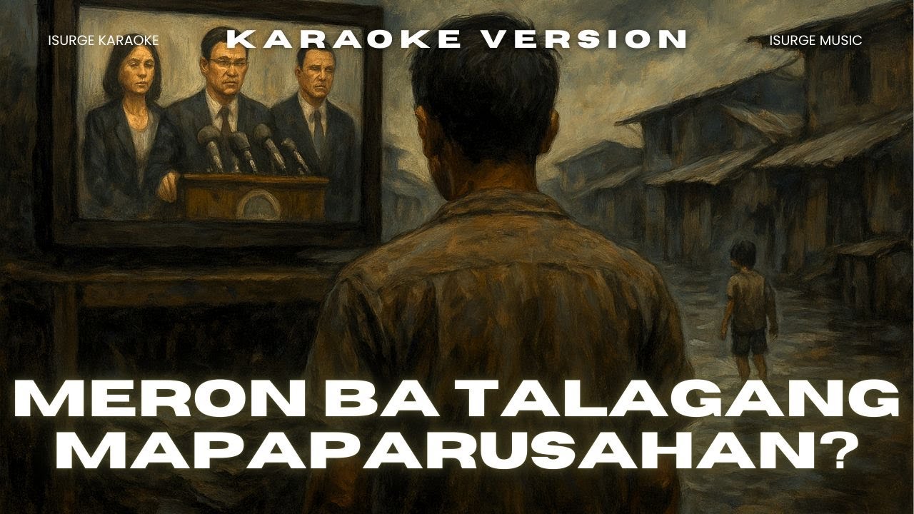 Meron Ba Talagang Mapaparusahan — Karaoke Version (Truthful Filipino Song)
