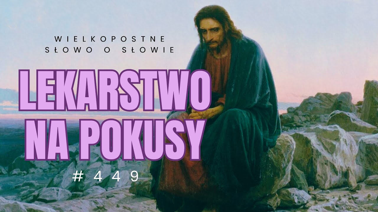SOS |449| Lekarstwo na pokusy