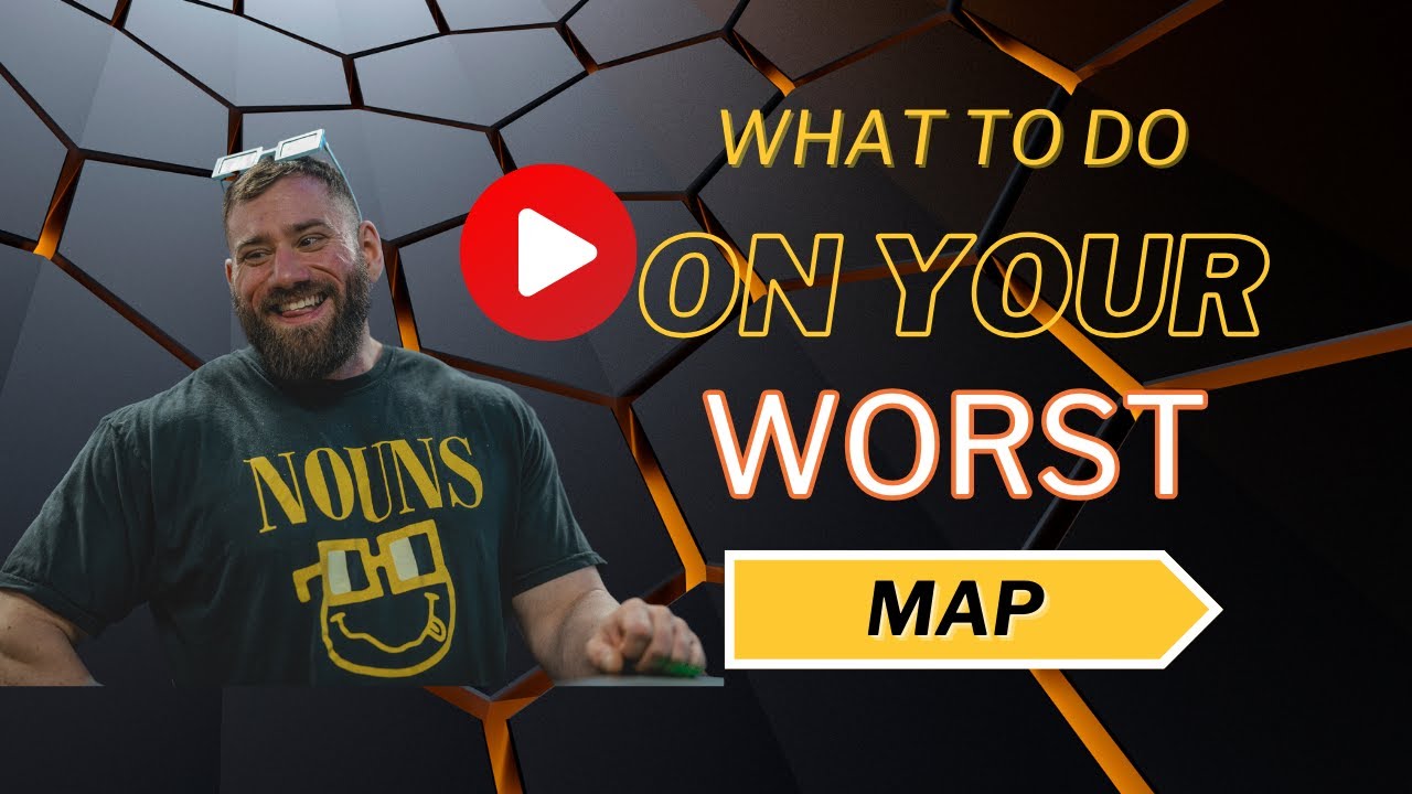 How to win on your WORST map!