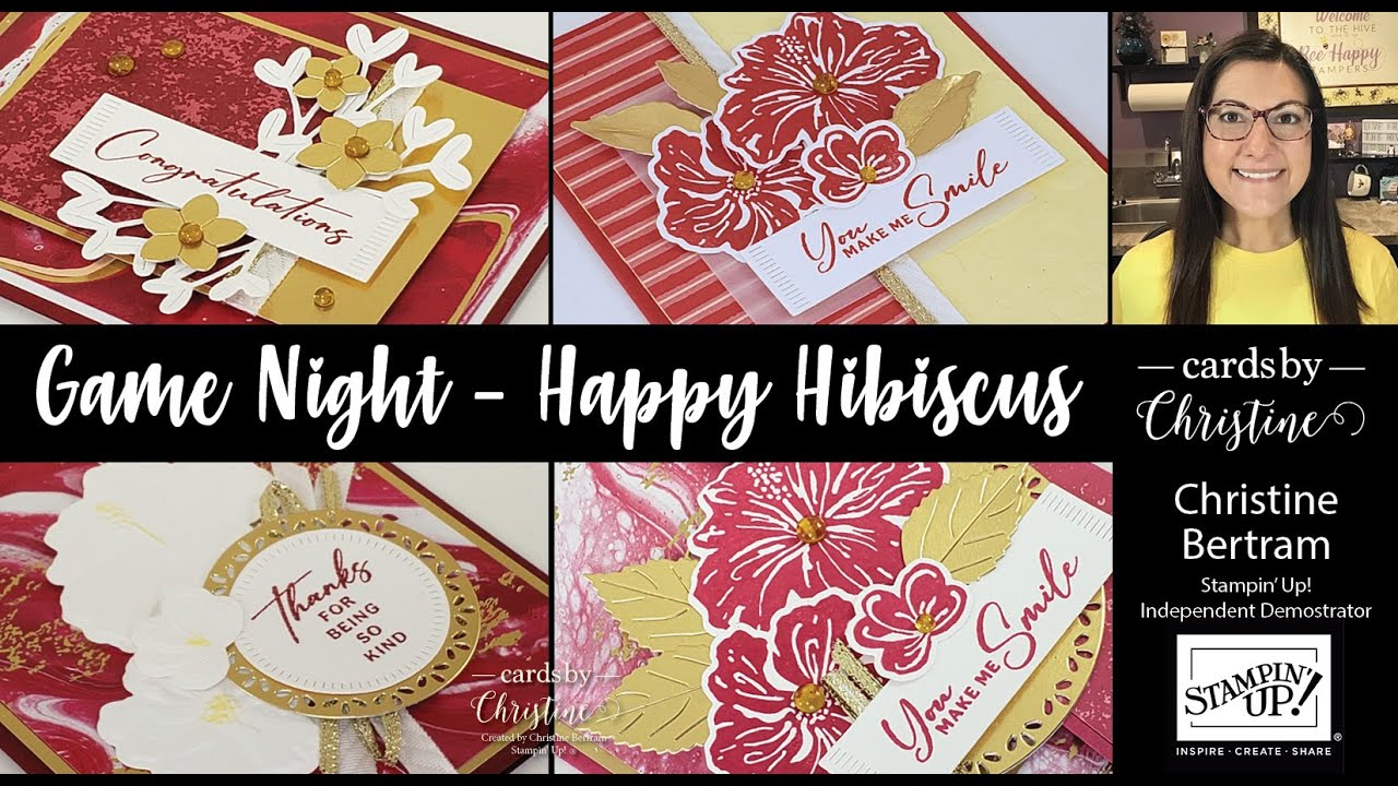 Happy Hibiscus Card Class and Game Night with Cards by Christine