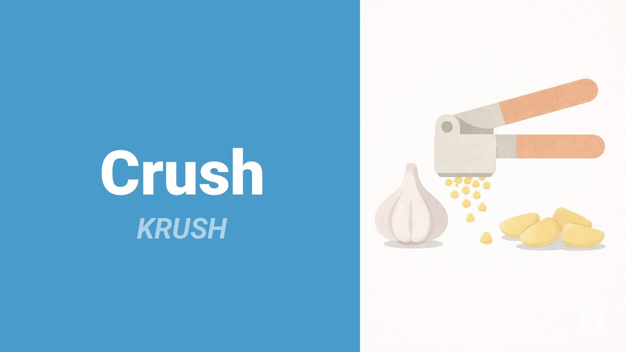 How to Pronounce Crush?