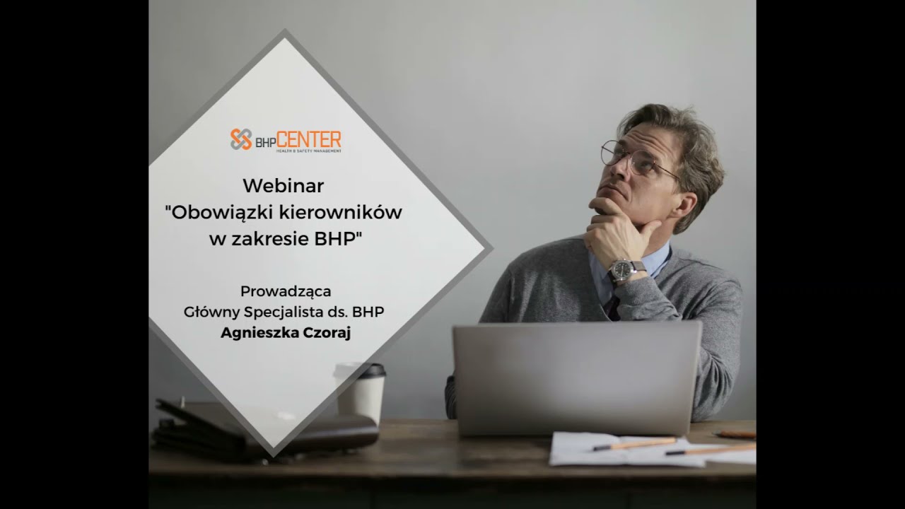 Webinar obowiązki kierowników w zakresie BHP