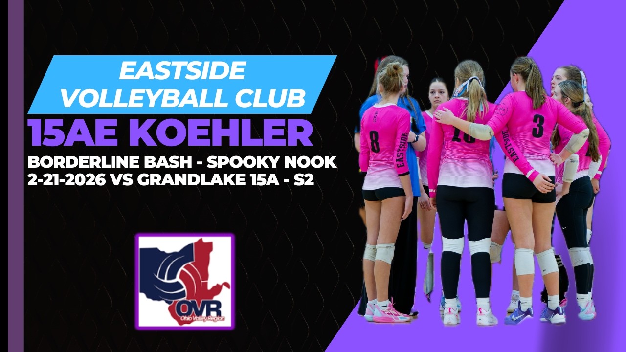 Eastside Volleyball Club - 15AE Koehler vs Grandlake 15A  - Set 2 (2-21-2026) Borderline Bash