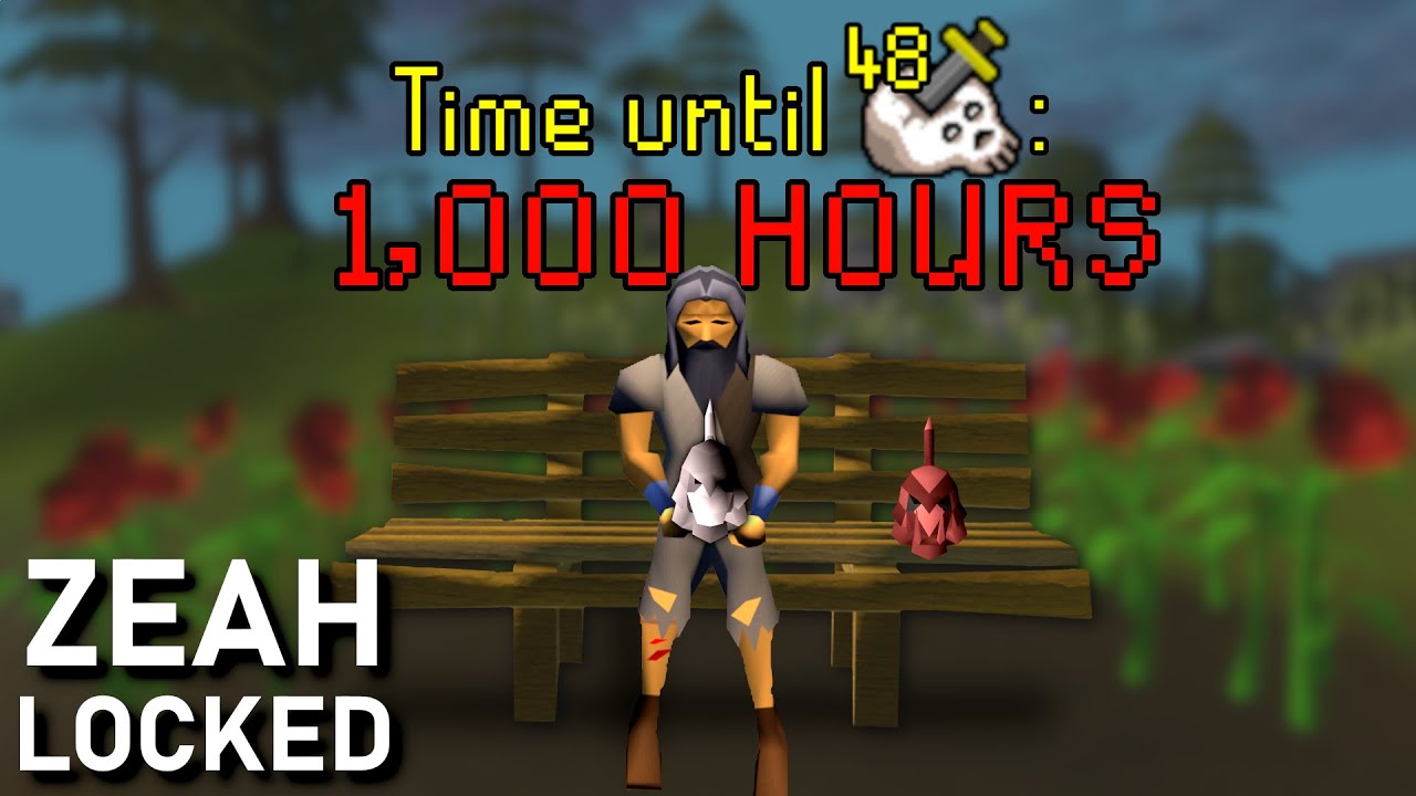 Zeah-locked: The 1,000 Hour Skill