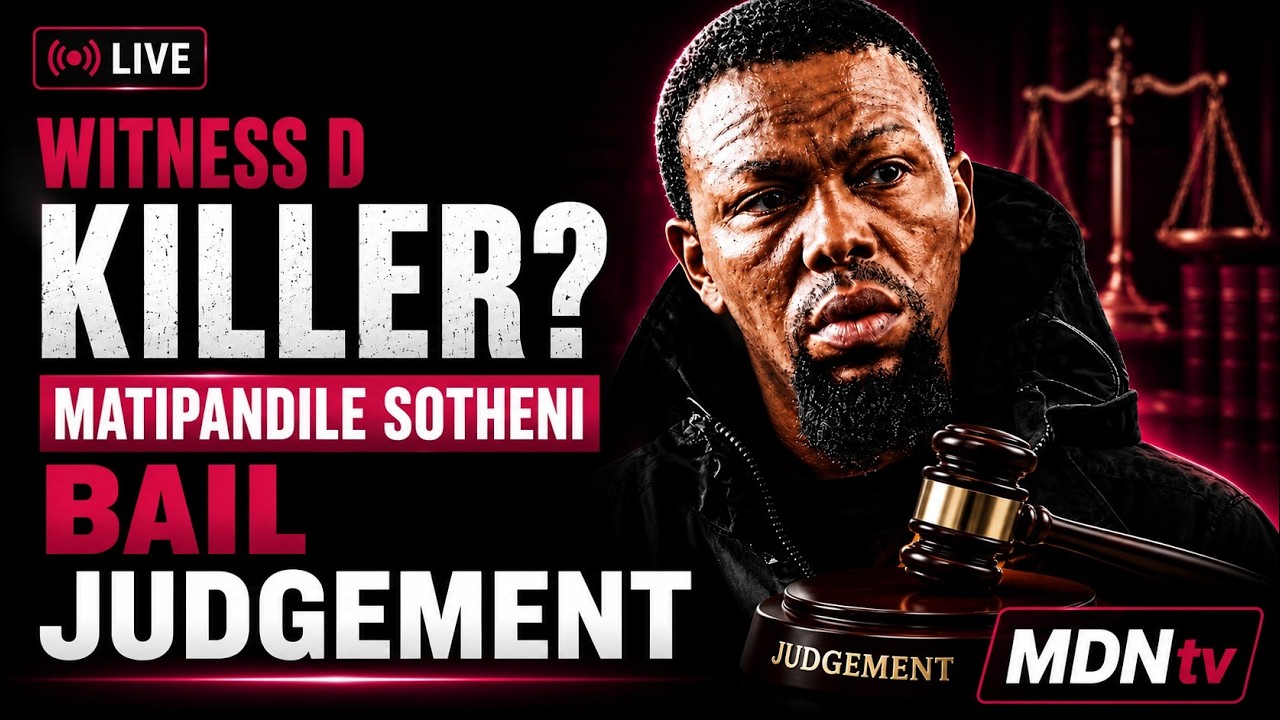 WITNESS D KILLER BAIL JUDGEMENT | MATIPANDILE SOTHENI IN BRAKPAN COURT