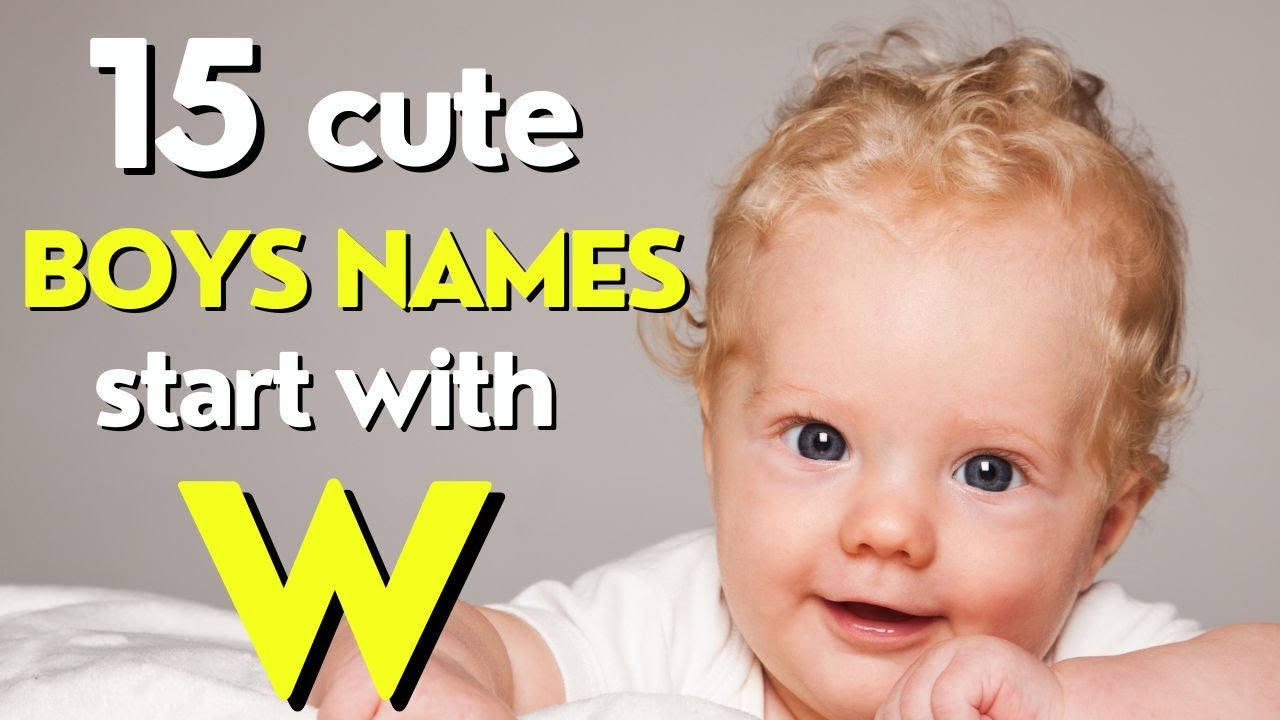 Raising Tot Top 15 Amazing - Cute Boys Names from 