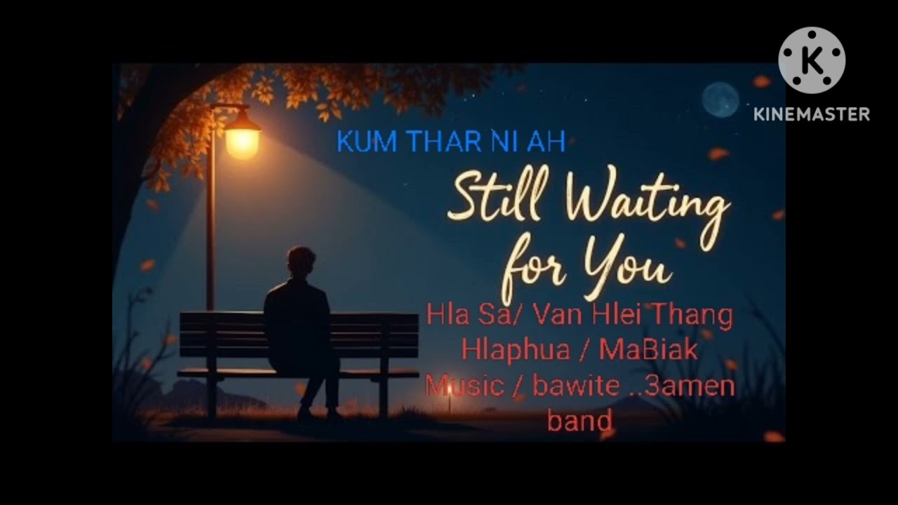 Van Hlei Thang Hla Thar - Kum Thar Ni ah