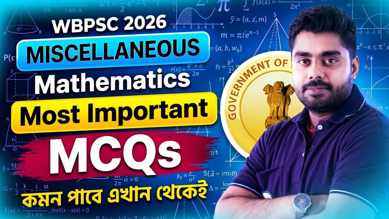 WBPSC Miscellaneous Math Class ! PSC Miscellaneous 2026 Math Class ! Important MCQs! by Satyajit Sir