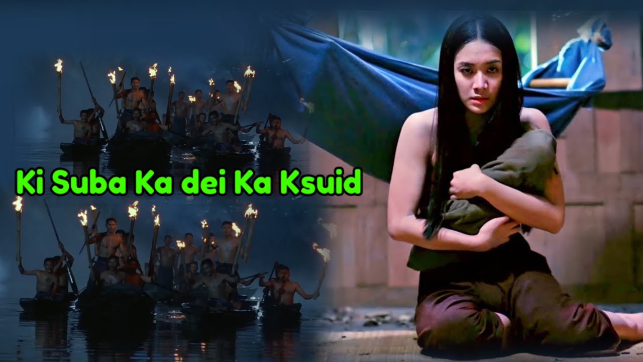 Shah Thang Ki suba ka Dei ka Ksuid 