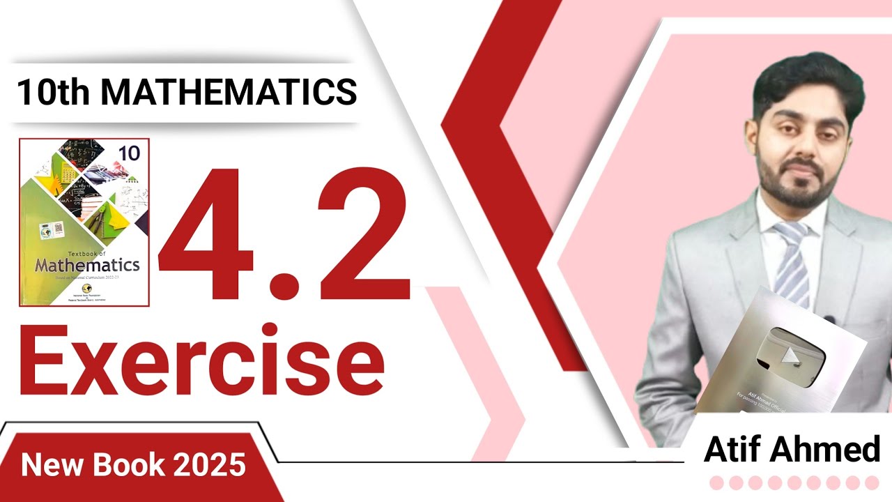 Exercise 4.2 class 10 maths nbf || New book || ex 4.2 class 10 || by atif ahmed || federal board