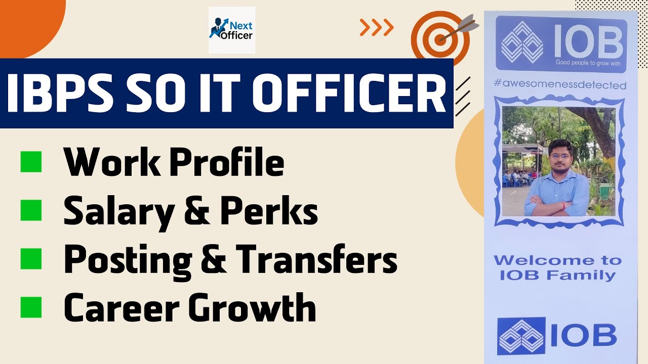 IBPS SO IT Officer Complete Details || Salary & Allowances