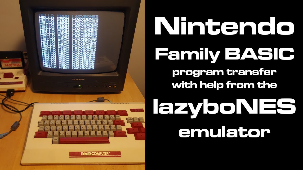 Nintendo Family BASIC program transfer with help from the lazyboNES emulator