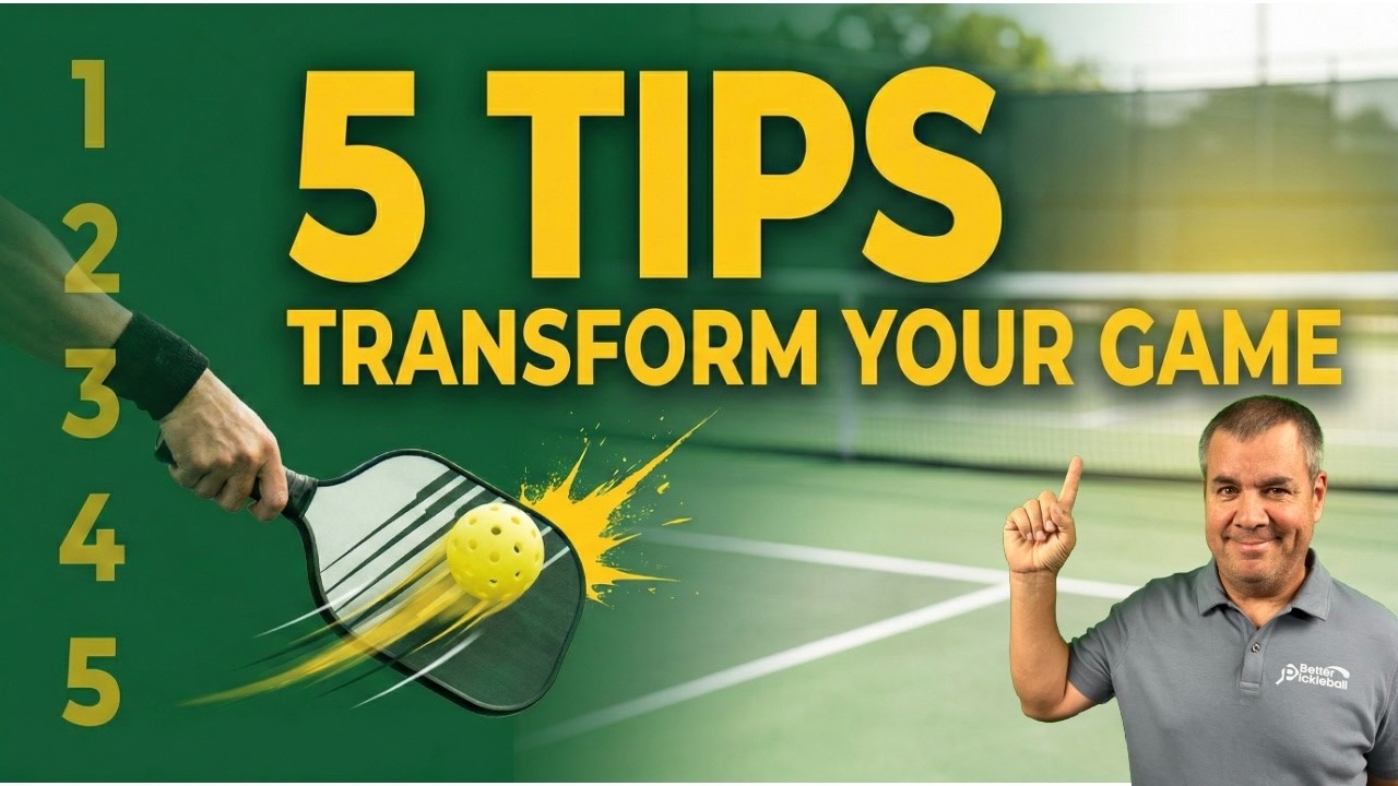 Pickleball - 5 Powerful Pickleball Tips to Win More Games | Pickleball Tips & Strategies