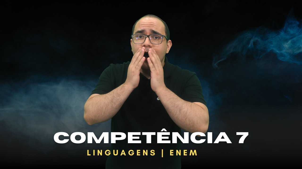 Tudo o que você precisa saber sobre a Competência 7 de Linguagens do ENEM.