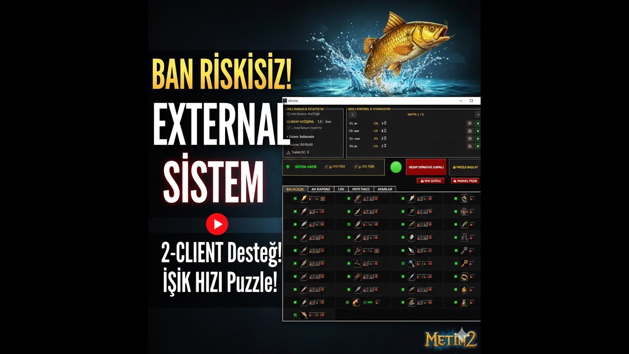 Metin2 TR Balık Botu 2026 | %100 External & Ban Riskisiz | Puzzle & Multi-Client 🎣