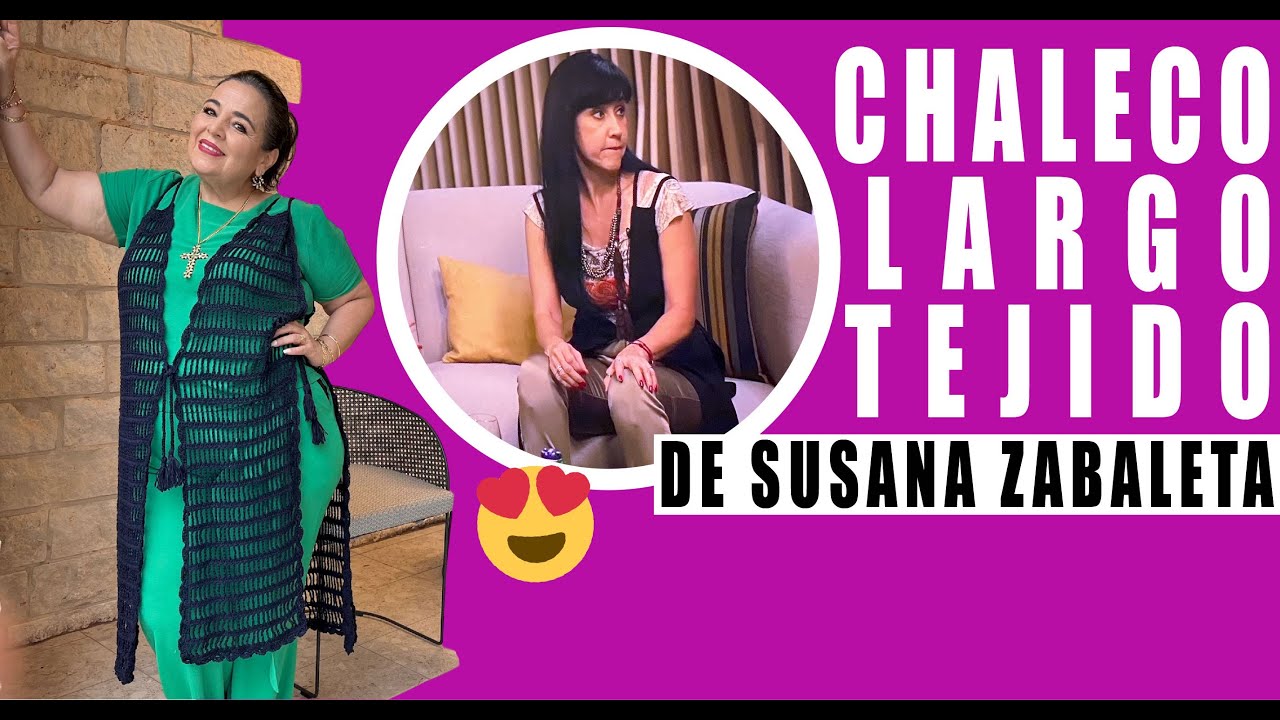 Chaleco Largo de Susana Zabaleta / Cómo tejer 😍​😍 Yo Tejo con LAURA CEPEDA