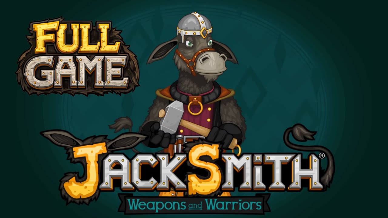 Jacksmith: Weapons and Warriors | Full Game
