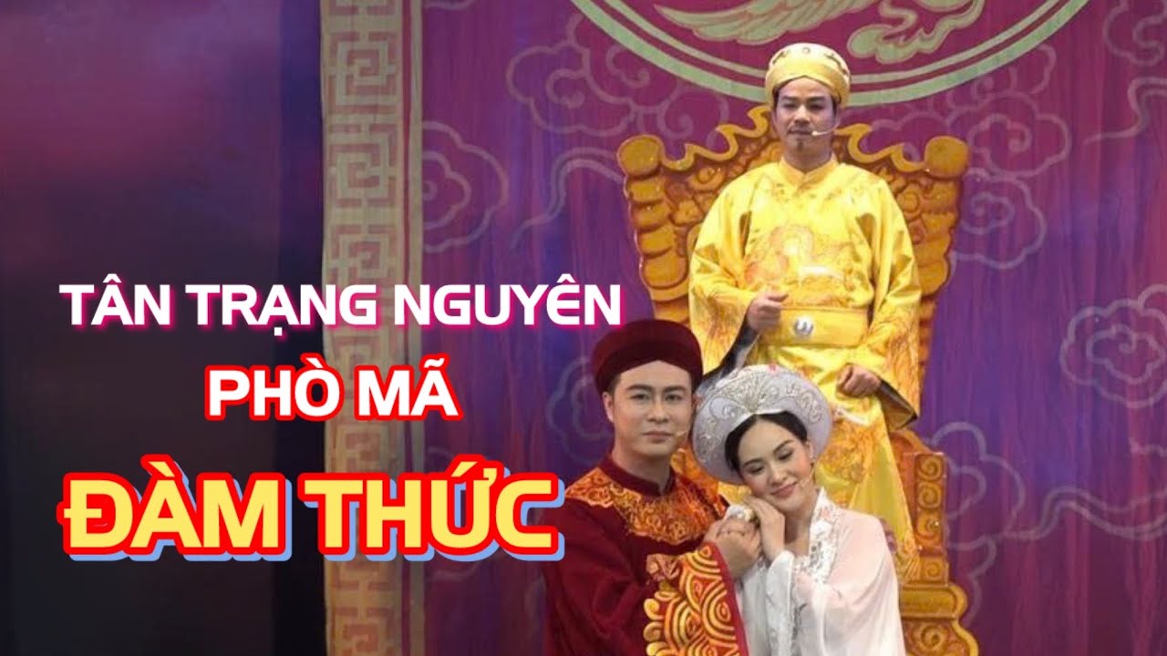 Tân Trạng Nguyên Đàm Thức Làm Phò Mã