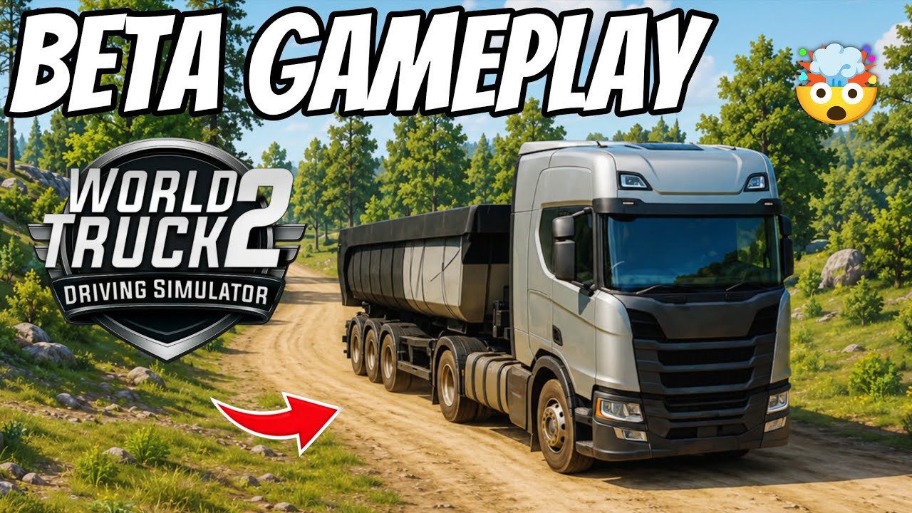 World Truck Driving Simulator 2 &mdash; релиз🎉 Первый взгляд на бета-версию🔥👀