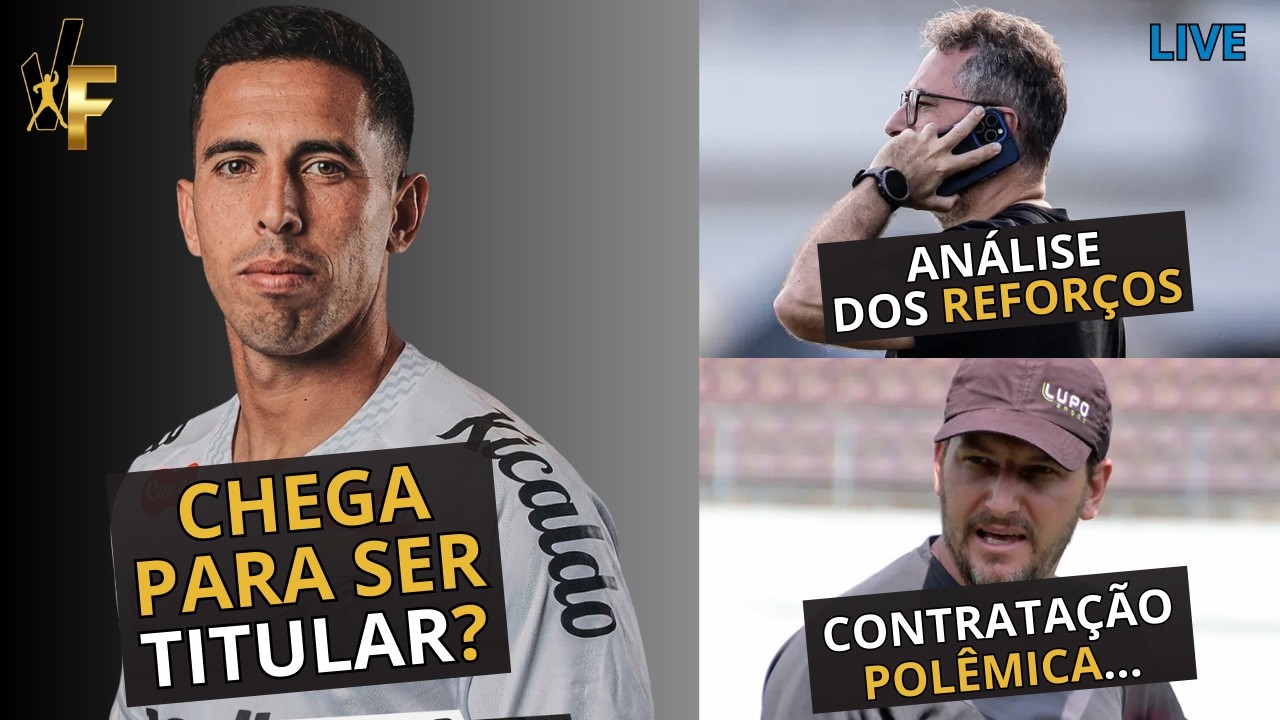 SANTOS ANUNCIA NOVO REFORÇO / CONTRATAÇÕES DE MATTOS / CHEGADA DE ELANO / MAIS INFORMAÇÕES SOBRE SAF