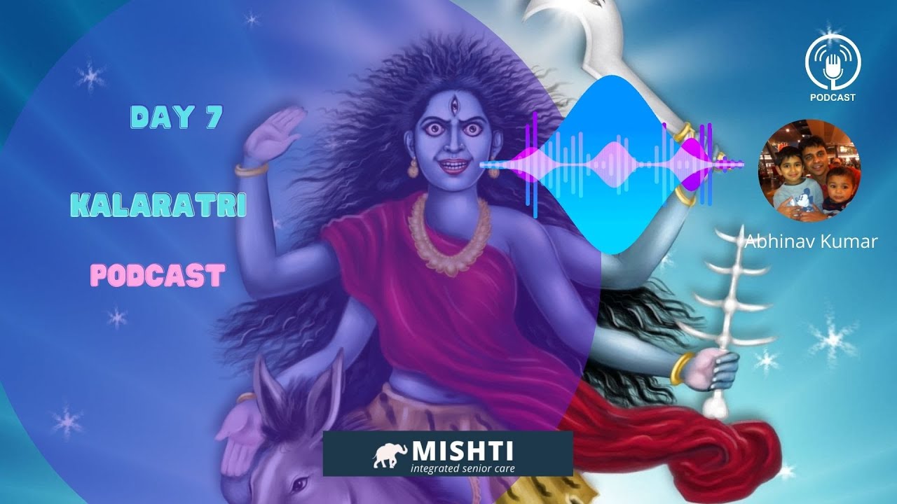 Day 7: Navratri Story [English] Goddess Kaalratri /Kalaratri |Mishti