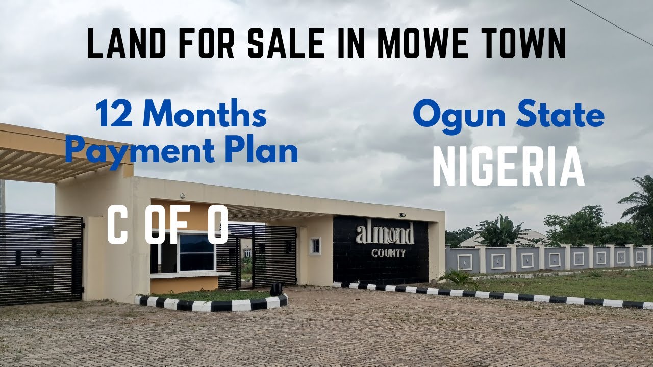 Land For Sale In Mowe Town Ogun State Nigeria. Almond County Estate. C of  O. Prime Property.