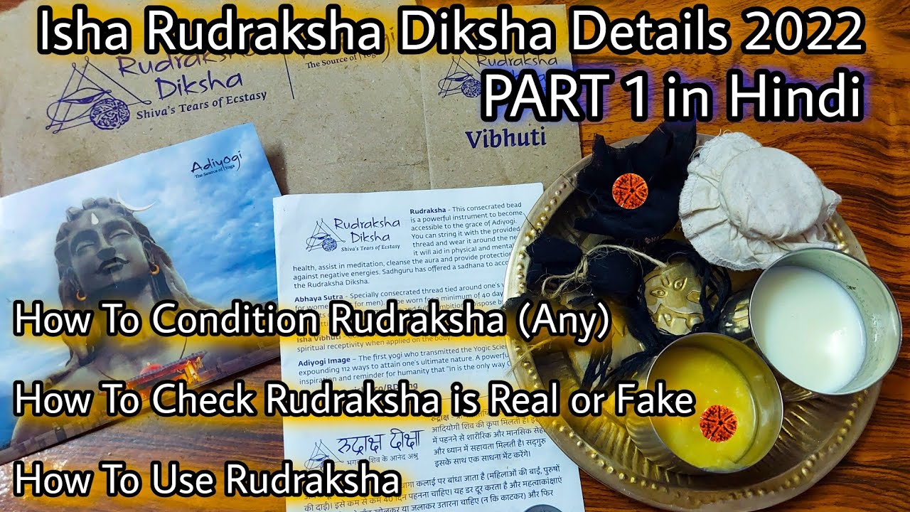 Isha Rudraksha Diksha Unboxing 2022 | Important Guidelines | How to Use Rudraksh Diksha | Sadhguru