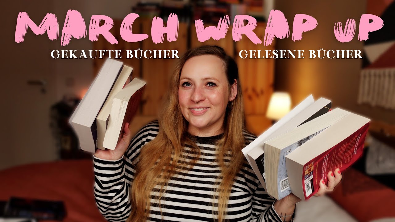 März WrapUp 📚 gelesene & gekaufte Bücher im März