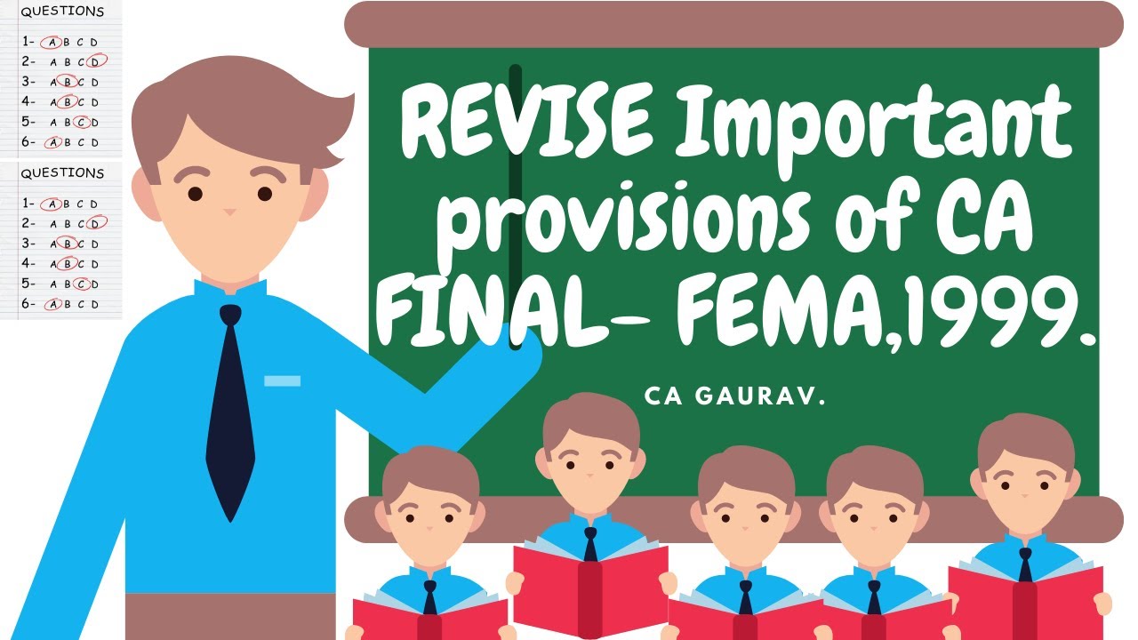 CA FINAL- FEMA,1999- IMPORTANT PROVISIONS-PAPER-6D-CHART