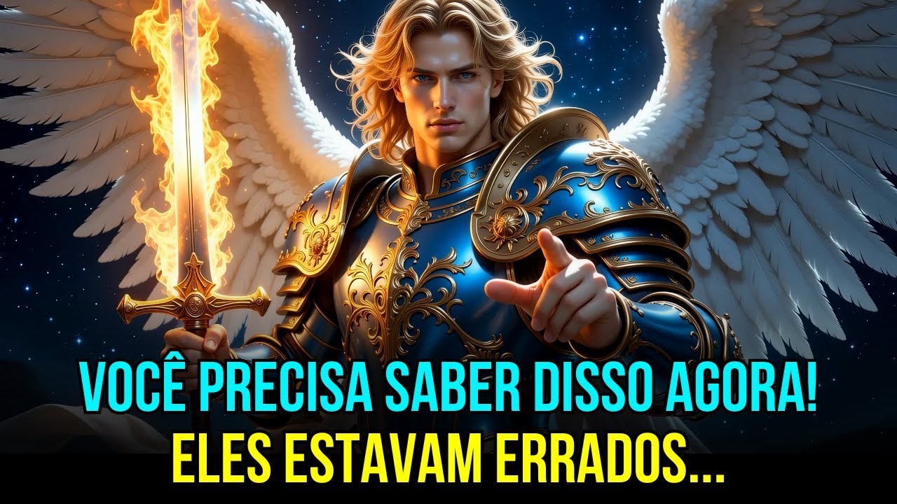 NÃO IGNORE! ARCANJO MIGUEL DIZ: ELES ESTAVAM ERRADOS SOBRE VOCÊ! FORTE REVELAÇÃO!