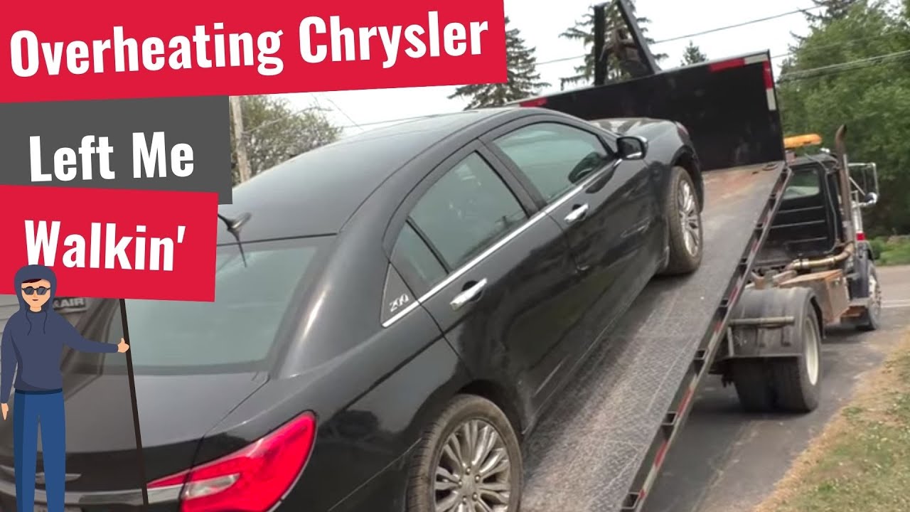Overheating Chrysler 200 Leaves Me Walkin 🤬
