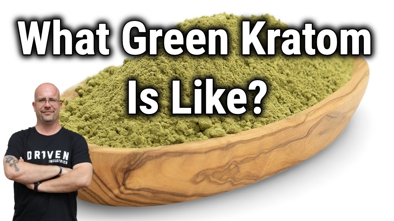 What's Kratom Like? My Experience With Green Kratom