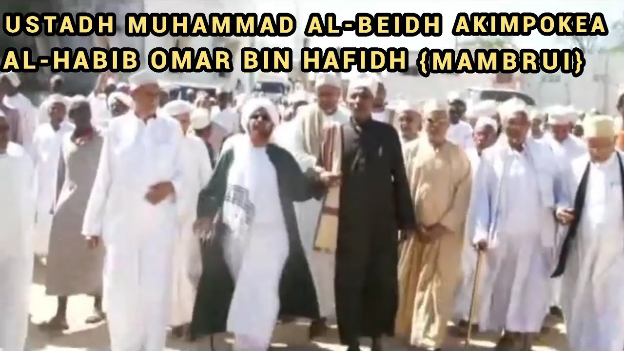 Ustadh Muhammad Al-Beidh Akimpokea Al-Habib Omar Bin Hafidh Mambrui