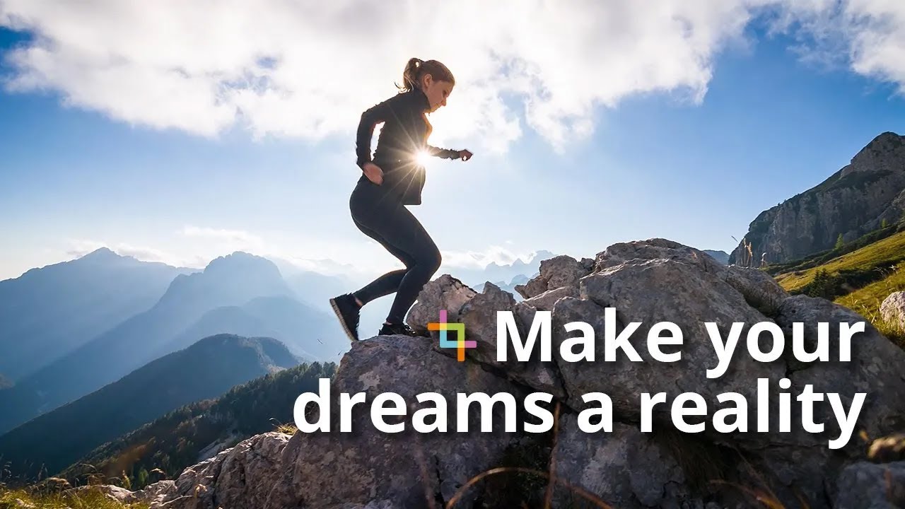 Make your dreams a reality