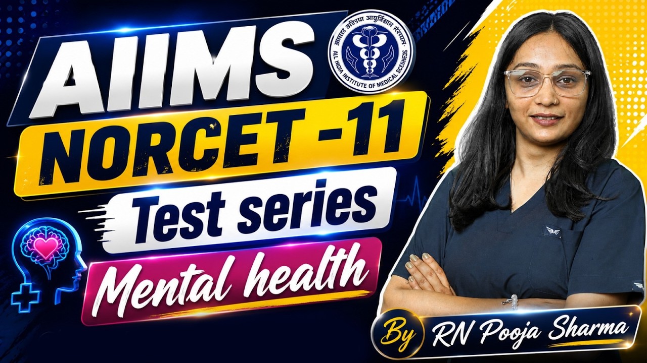 AIIMS NORCET 2026 || TEST SERIES-11 || AIIMS NORCET-12 || BY POOJA MA'AM