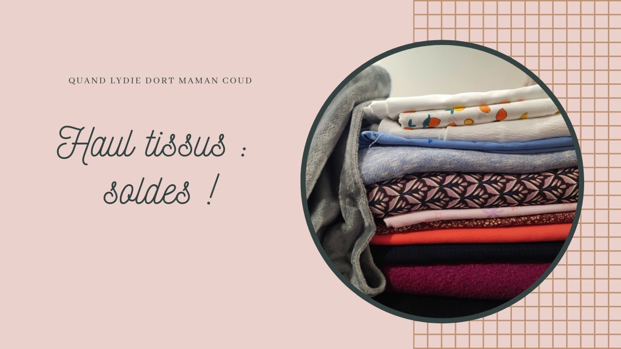 Haul tissu n°2 : Soldes !