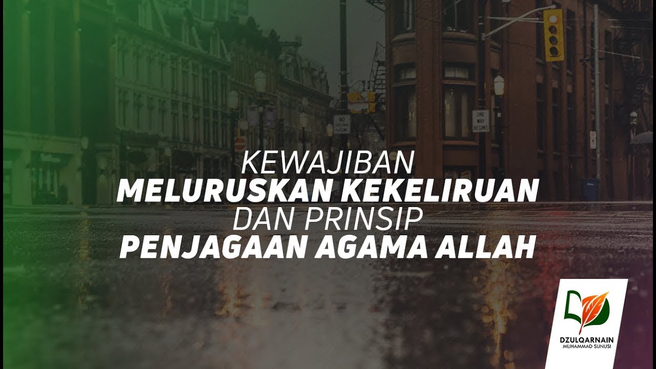 Tentang Kewajiban Meluruskan Kekeliruan dan Prinsip Penjagaan Agama Allah