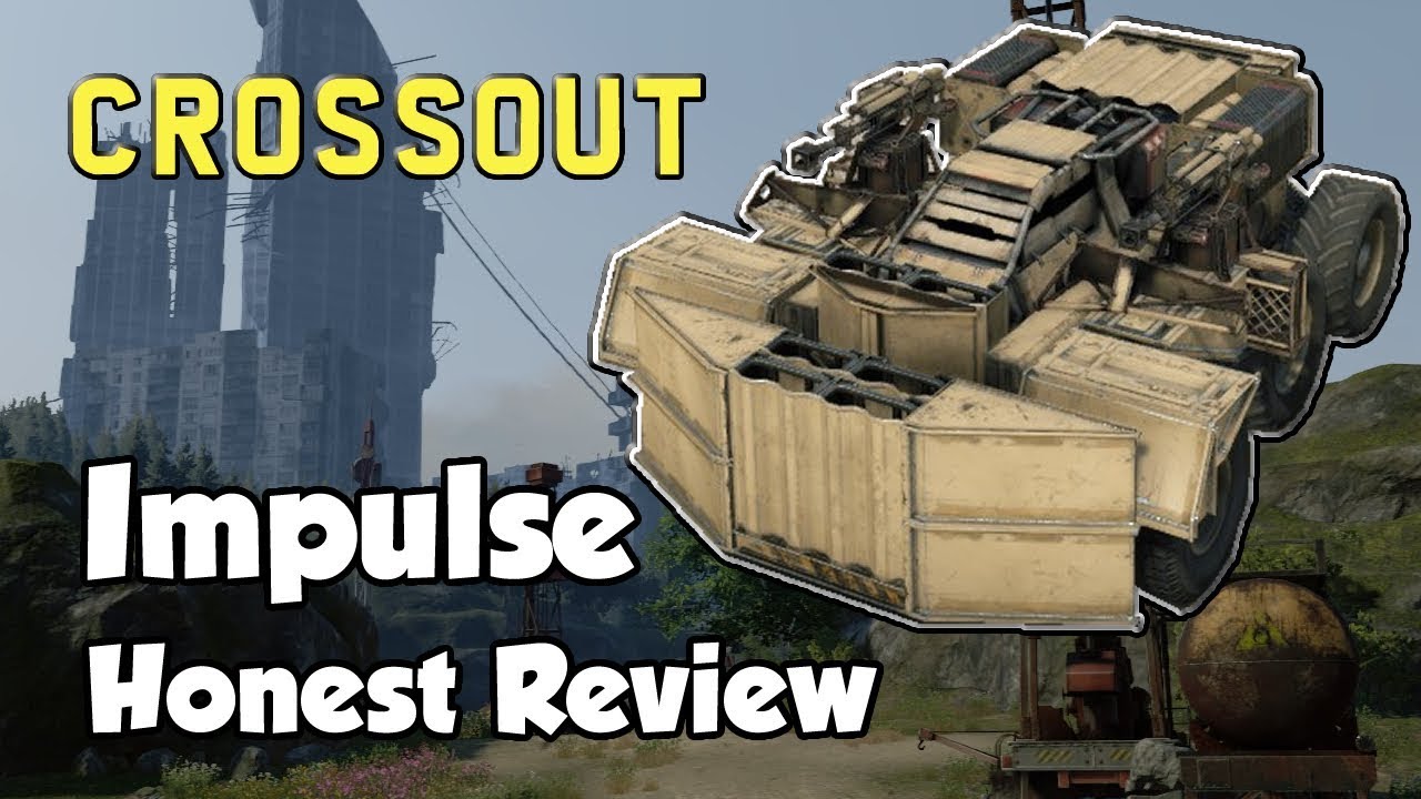 Crossout Honest Review! Impulse