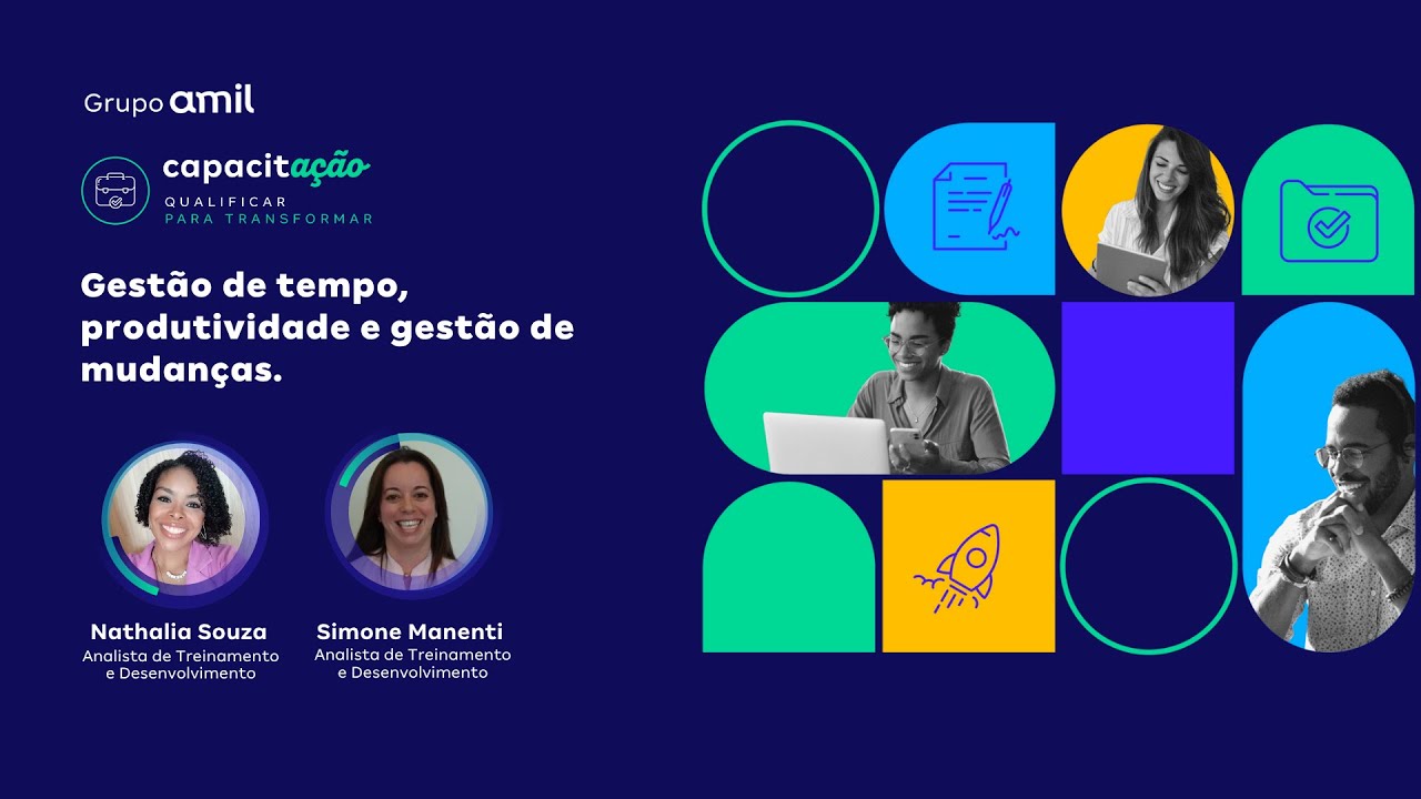 CapacitAÇÃO | Gestão de tempo, produtividade e gestão de mudanças